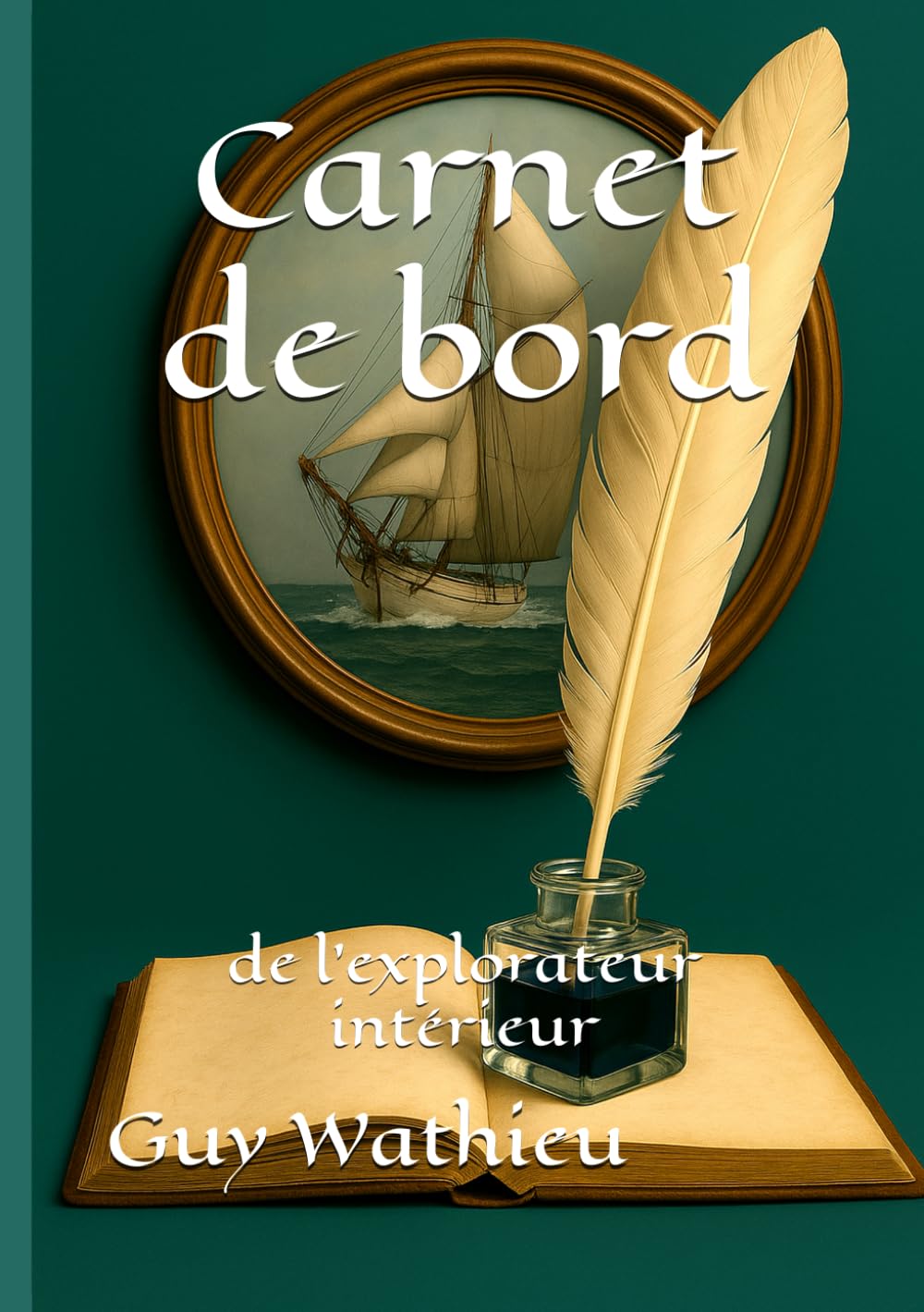 Carnet de bord: de l'explorateur intérieur