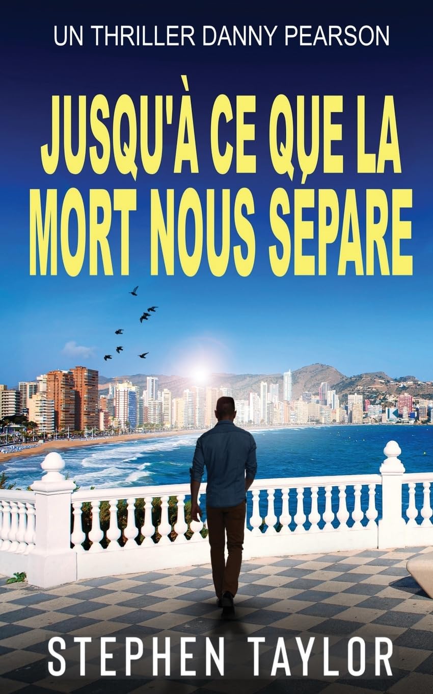Jusqu'à Ce Que la Mort Nous Sépare: French Translation of Till Death Do Us Part: 11 (La Série Danny Pearson)