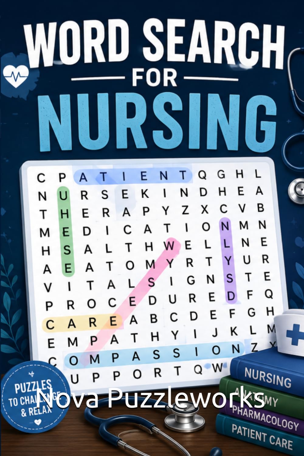 Word Search For Nursing: 15 Relaxing Puzzles For Adults & Teens