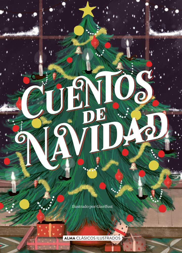 Cuentos de Navidad (Clásicos Ilustrados)