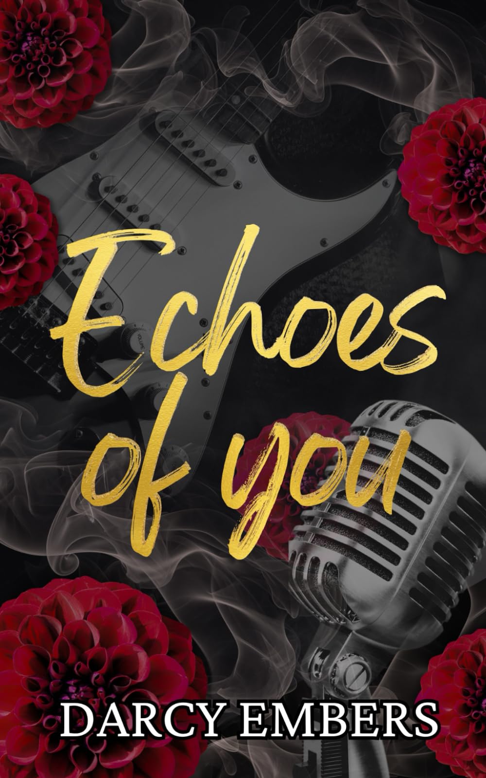 Echoes of you: A second chance rockstar romance