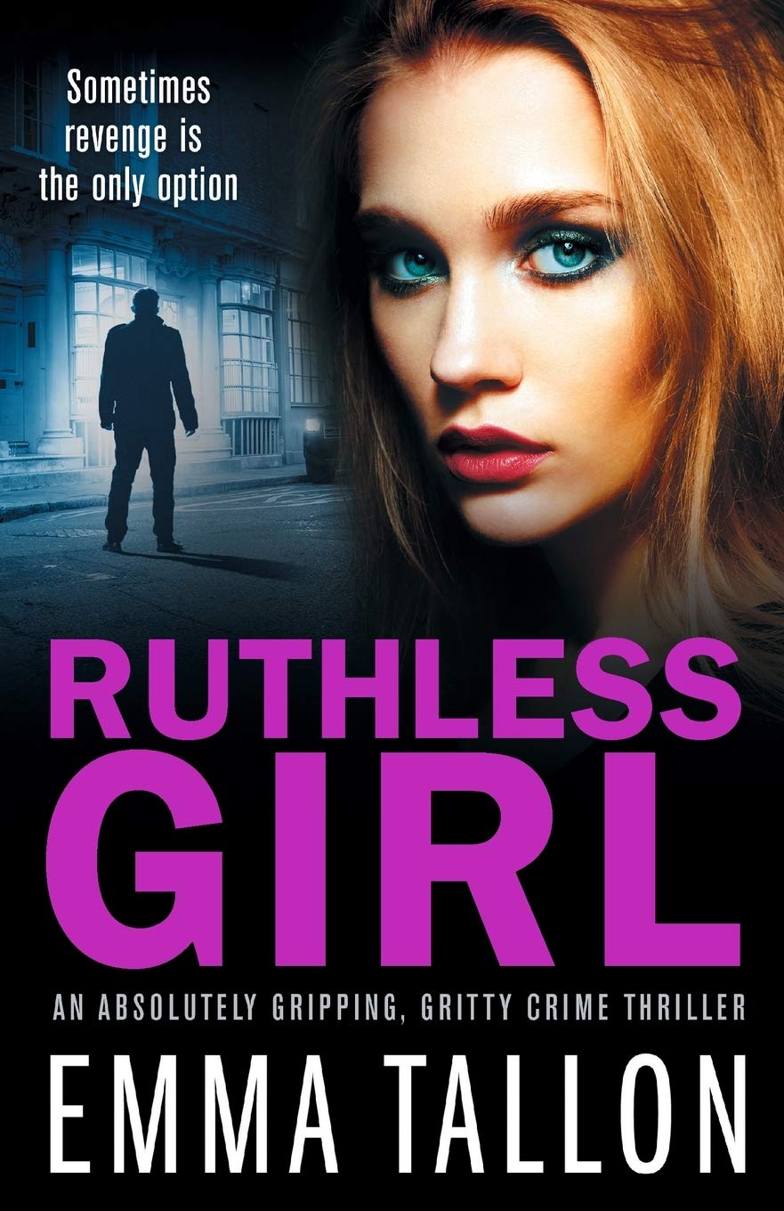 Ruthless Girl: An absolutely gripping, gritty crime thriller (Anna Davis and Freddie Tyler Series)