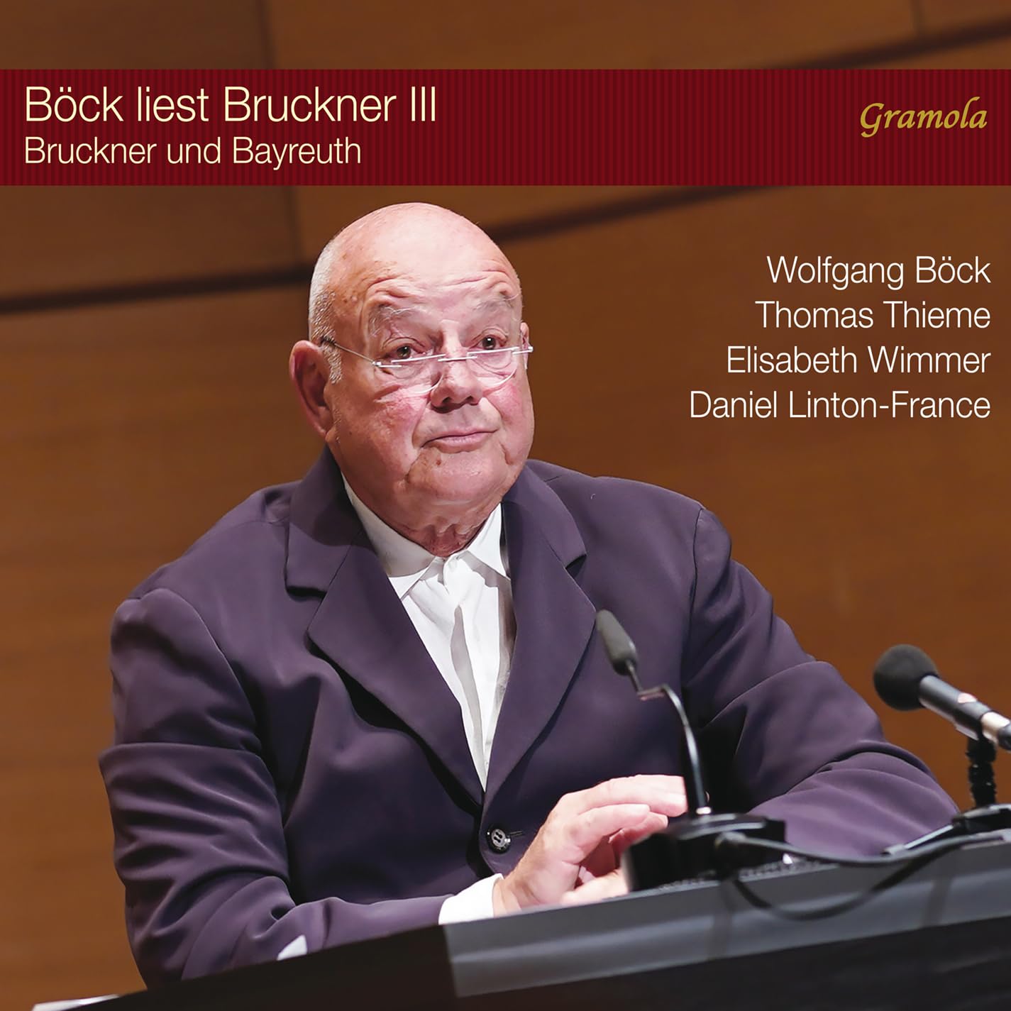 Bock liest Bruckner III - Bruckner und Bayreuth
