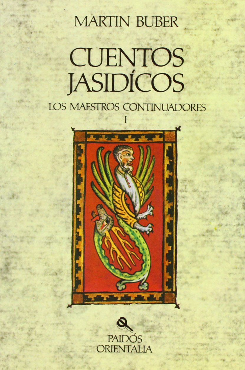 Cuentos jasídicos: Los maestros continuadores I: 1 (Orientalia)