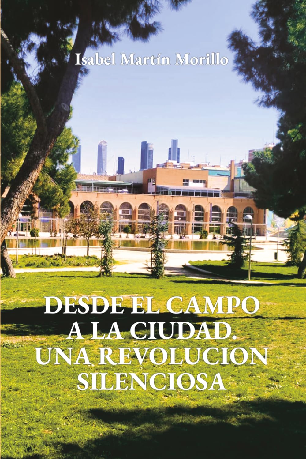 Desde el campo a la ciudad. Una revolución silenciosa