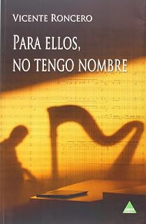 Para ellos no tengo nombre