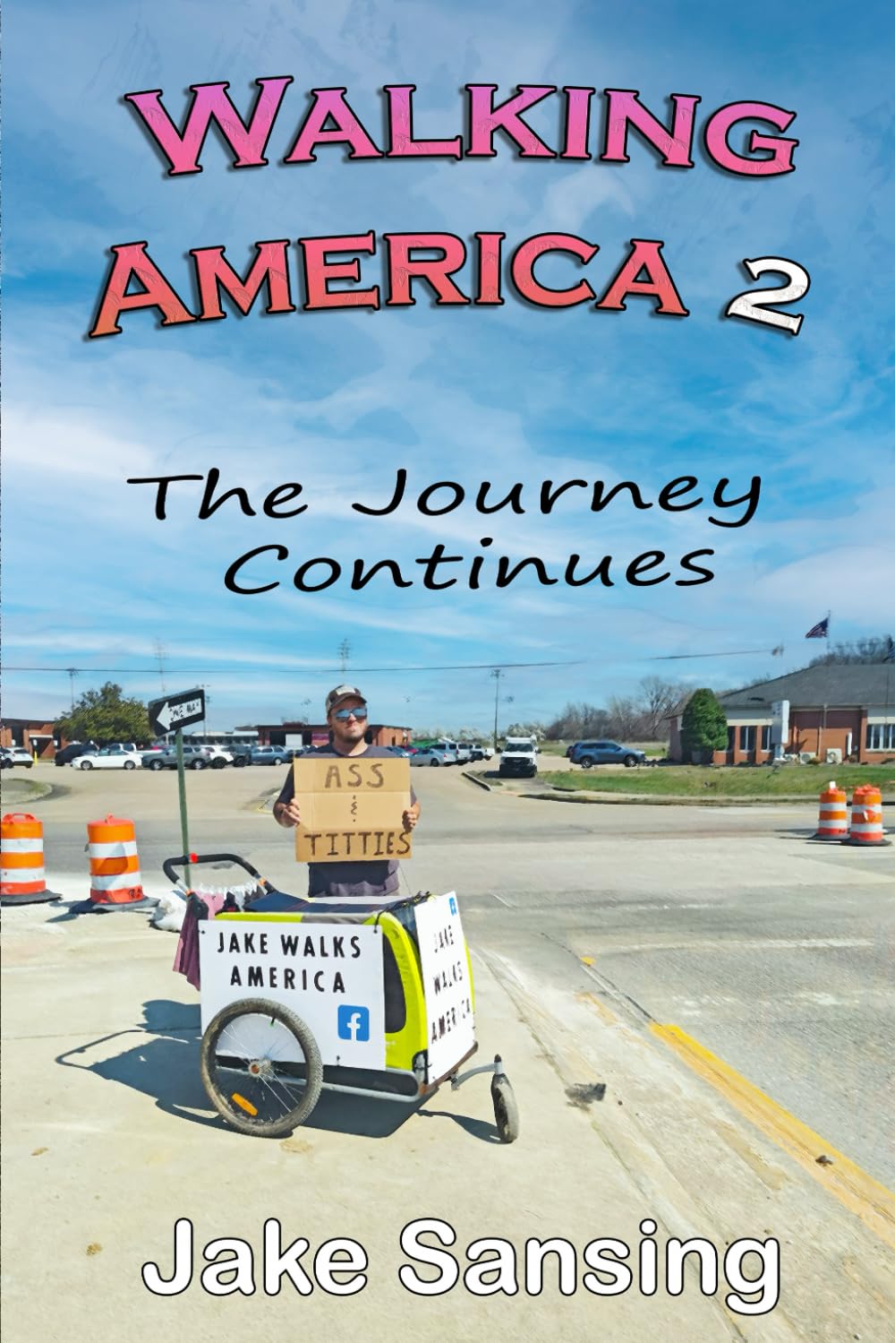 Walking America 2: The Journey Continues