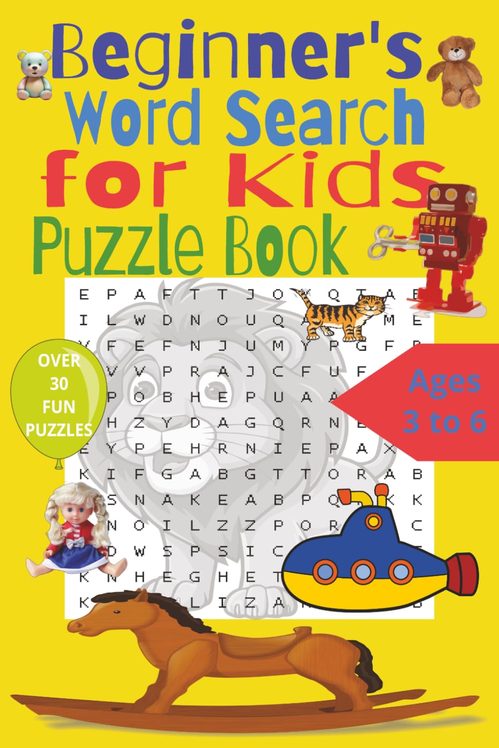 Beginner's Word Search for Kids Ages 3–6: Young Children Word Puzzles | Fun and Educational Word to Boost Vocabulary, Reading Skills and Focus | Full of Playful Words: Colours, Shapes, Animals & Toys
