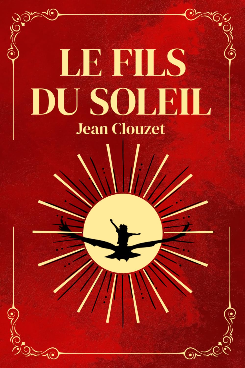 Le Fils du Soleil: Un conte allégorique d’aventure et de réflexion : Sur les traces de la lumière, de la vérité et de l’amitié
