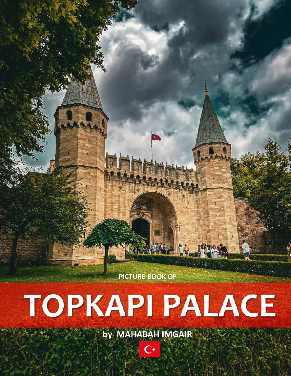 Topkapi Palace: A Stunning Coffee Table Photo Book for Travel and Tourism Enthusiasts