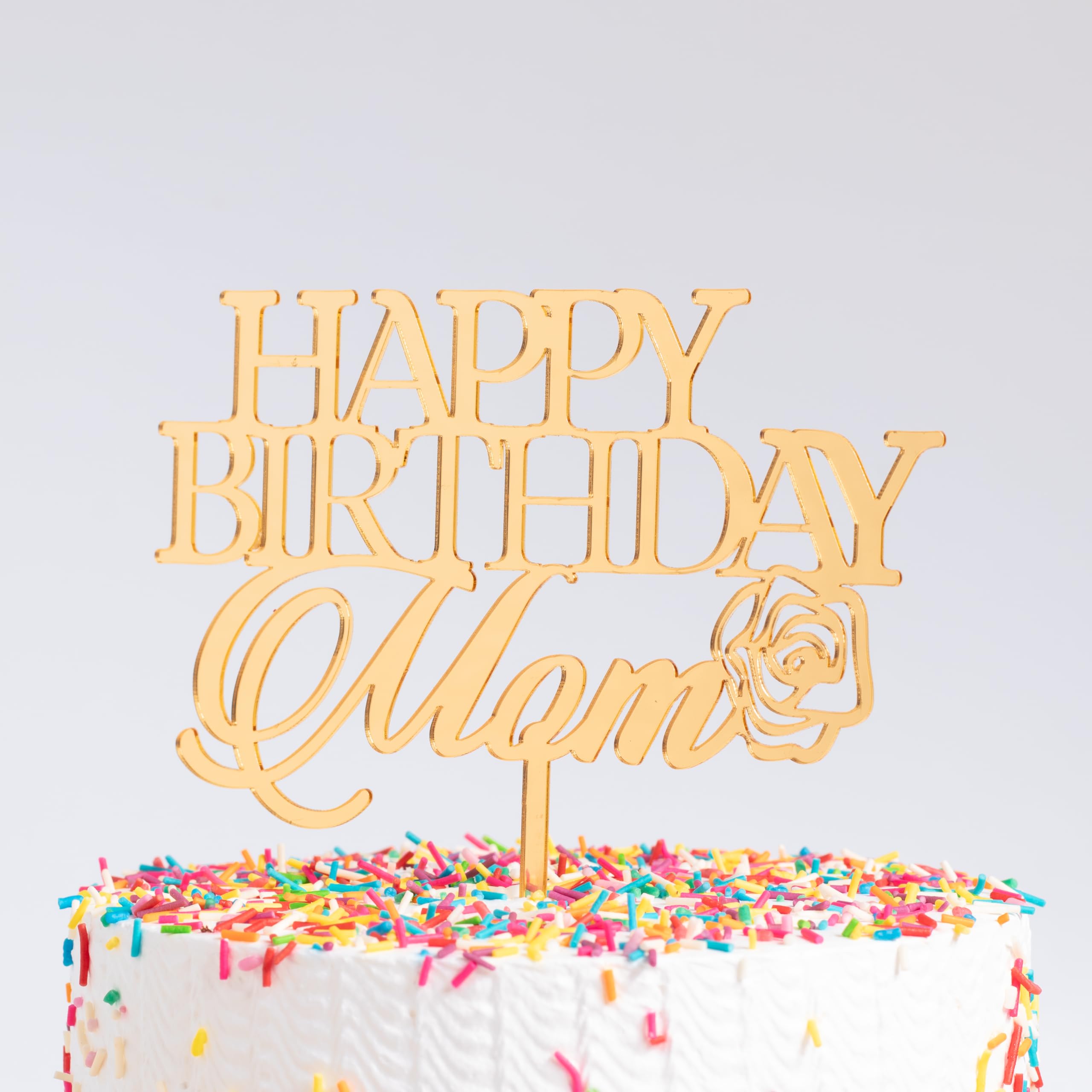 The Banner Company Acrylic Happy Birthday Mom Cake Topper , Gold