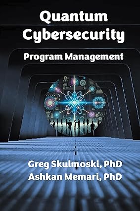 Quantum Cybersecurity Program Management-Wow! eBook