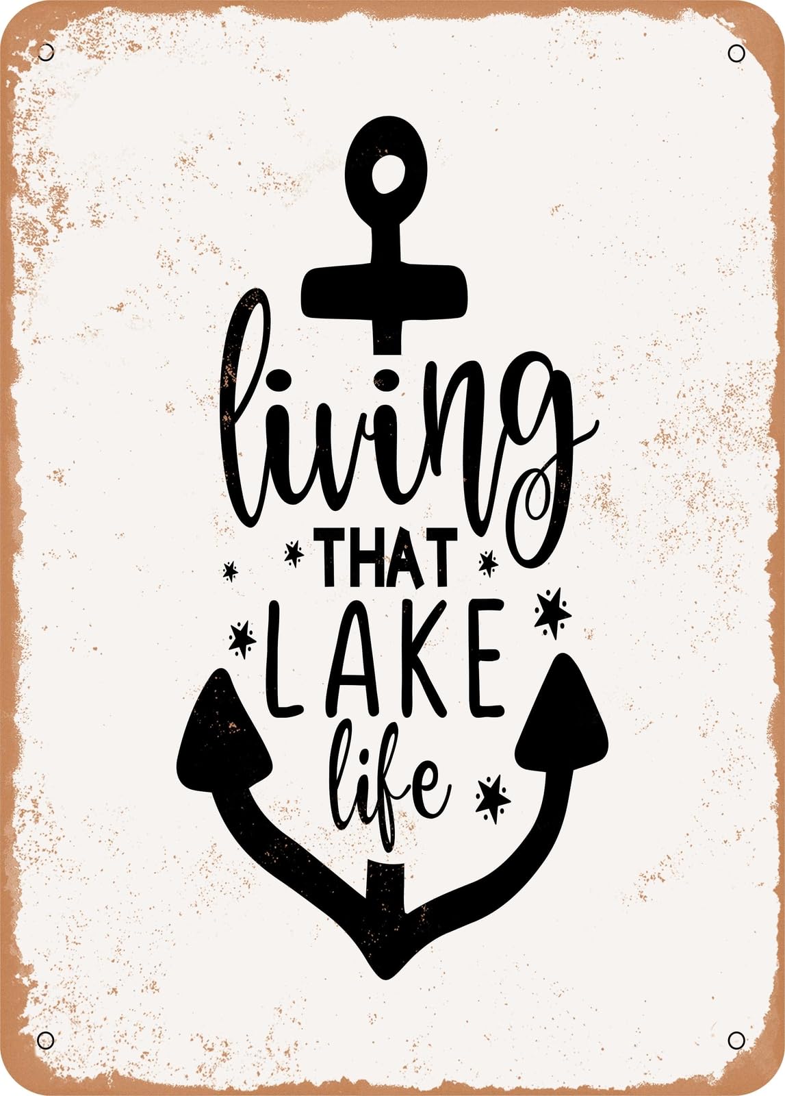 Metal Sign - Living That Lake Life - 3 - Vintage Rusty Look home decor