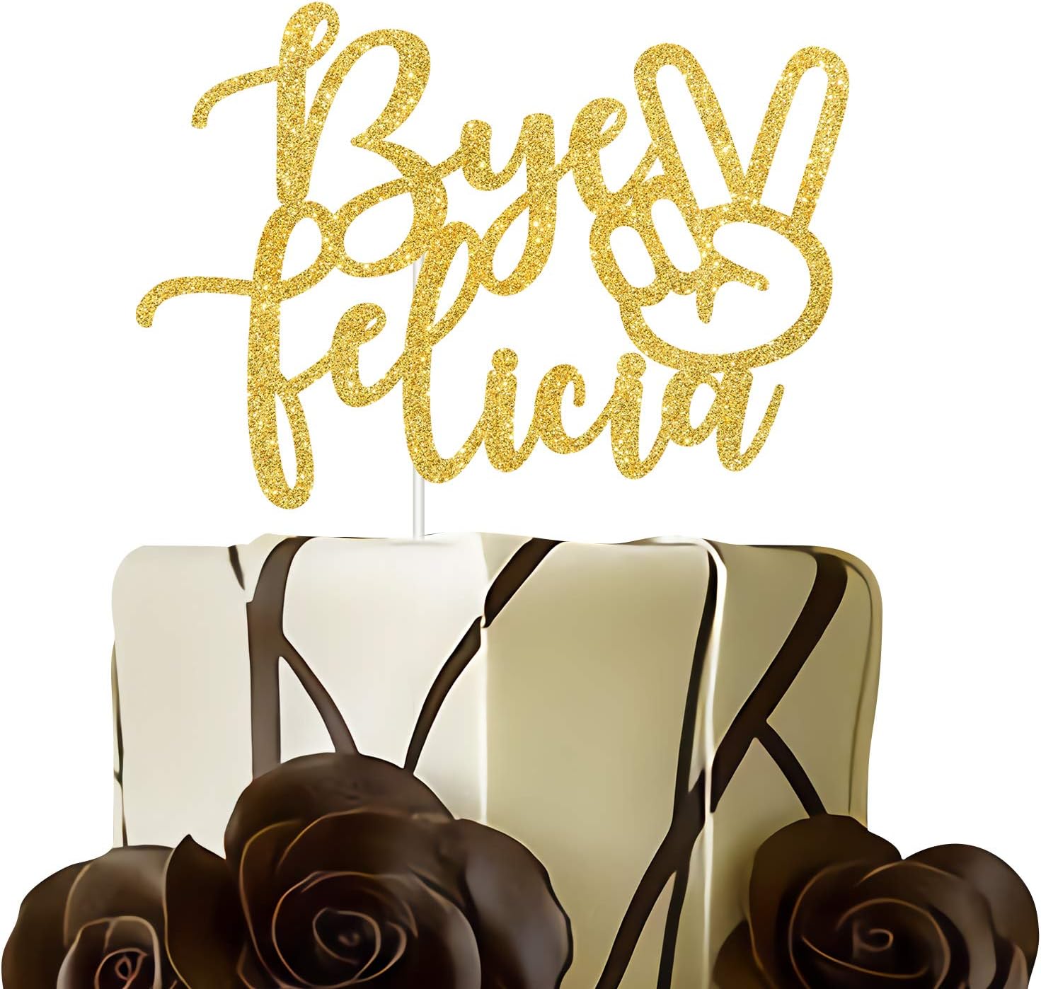 Bye Felicia Cake Topper - Good Bye Party Cake Decor - Single AF，Graduation ,Retirement Cake Topper - Farewell /Relocation /Job Change /Divorce Party Decorations （Double Sided Gold Glitter）