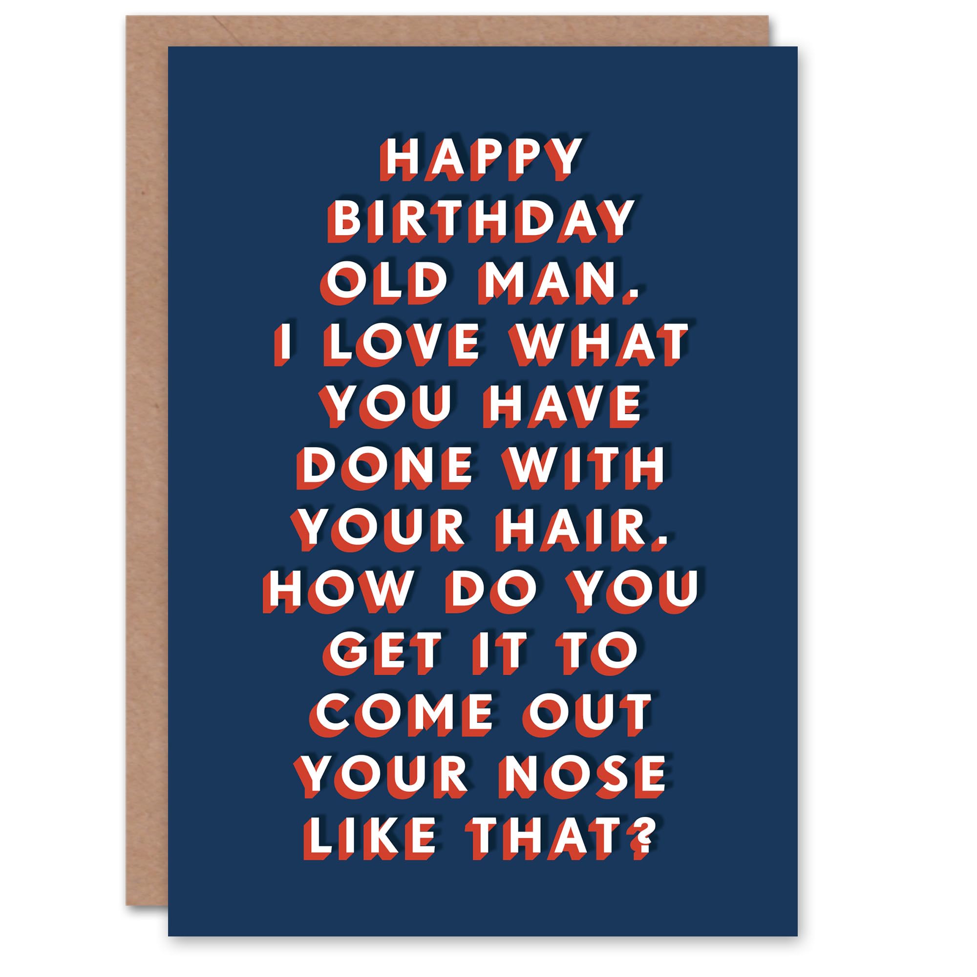 Artery8 Old Man Nose Hair Joke Funny Cheeky For Him Birthday Card