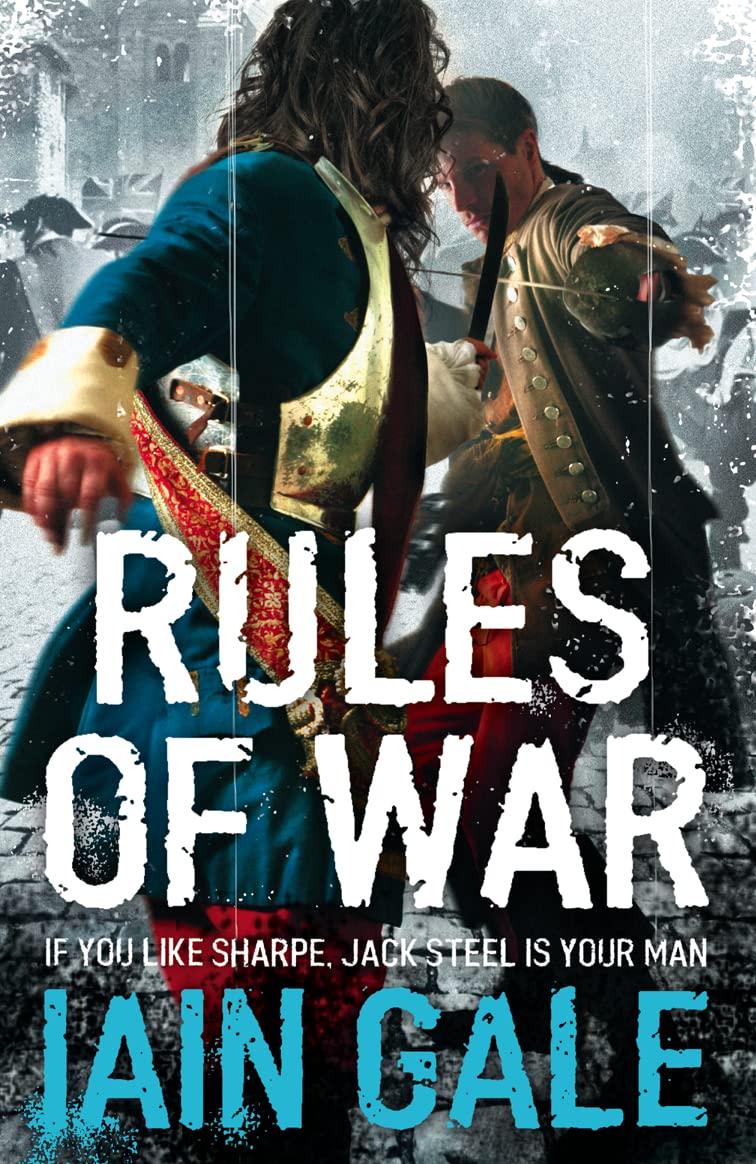 Rules of War (Jack Steel 2)-Iain Gale, 9780007253562