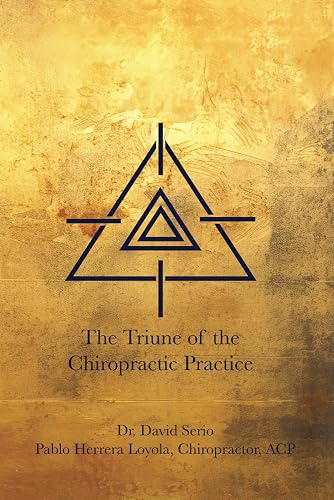 The Triune of the Chiropractic Practice