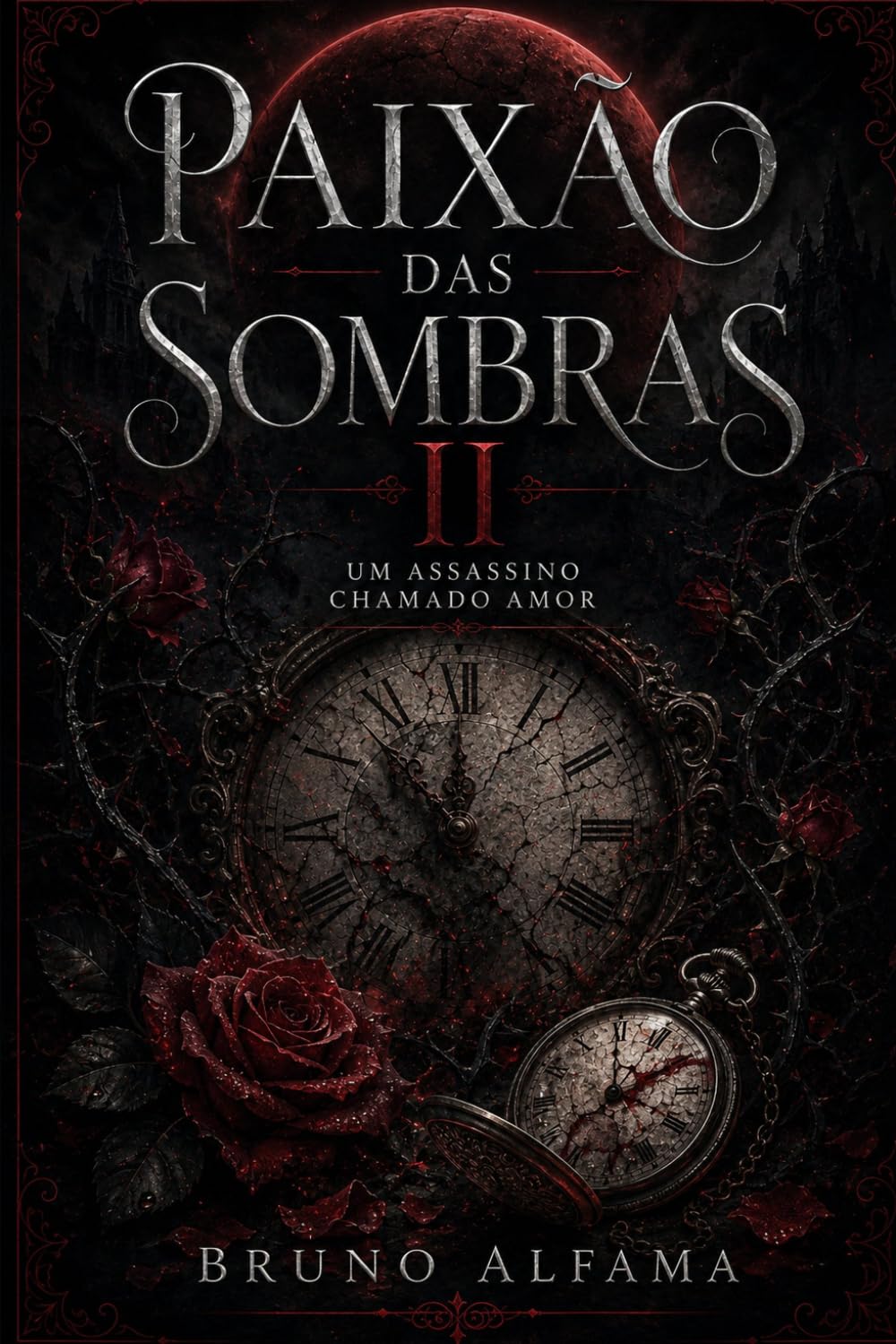 Paixão das Sombras II: Um Assassino Chamado Amor