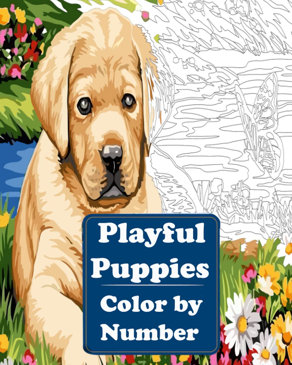 Playful Puppies Color by Number: An Adult Coloring Book with Fun, Easy, and Relaxing Coloring Pages (Color by Number Coloring Books for Adults)
