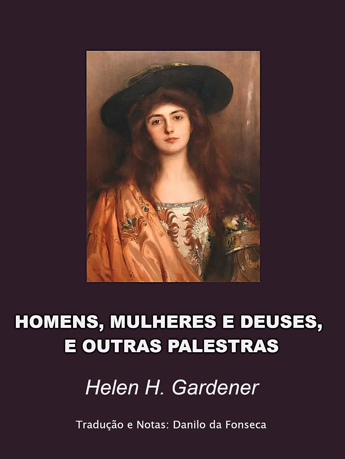 HOMENS, MULHERES E DEUSES, E OUTRAS PALESTRAS (Portuguese Edition)