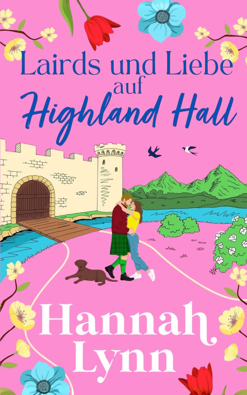 Lairds und Liebe auf Highland Hall: Eine süße schottische Highland Romanze (Die Highland Hall Serie)