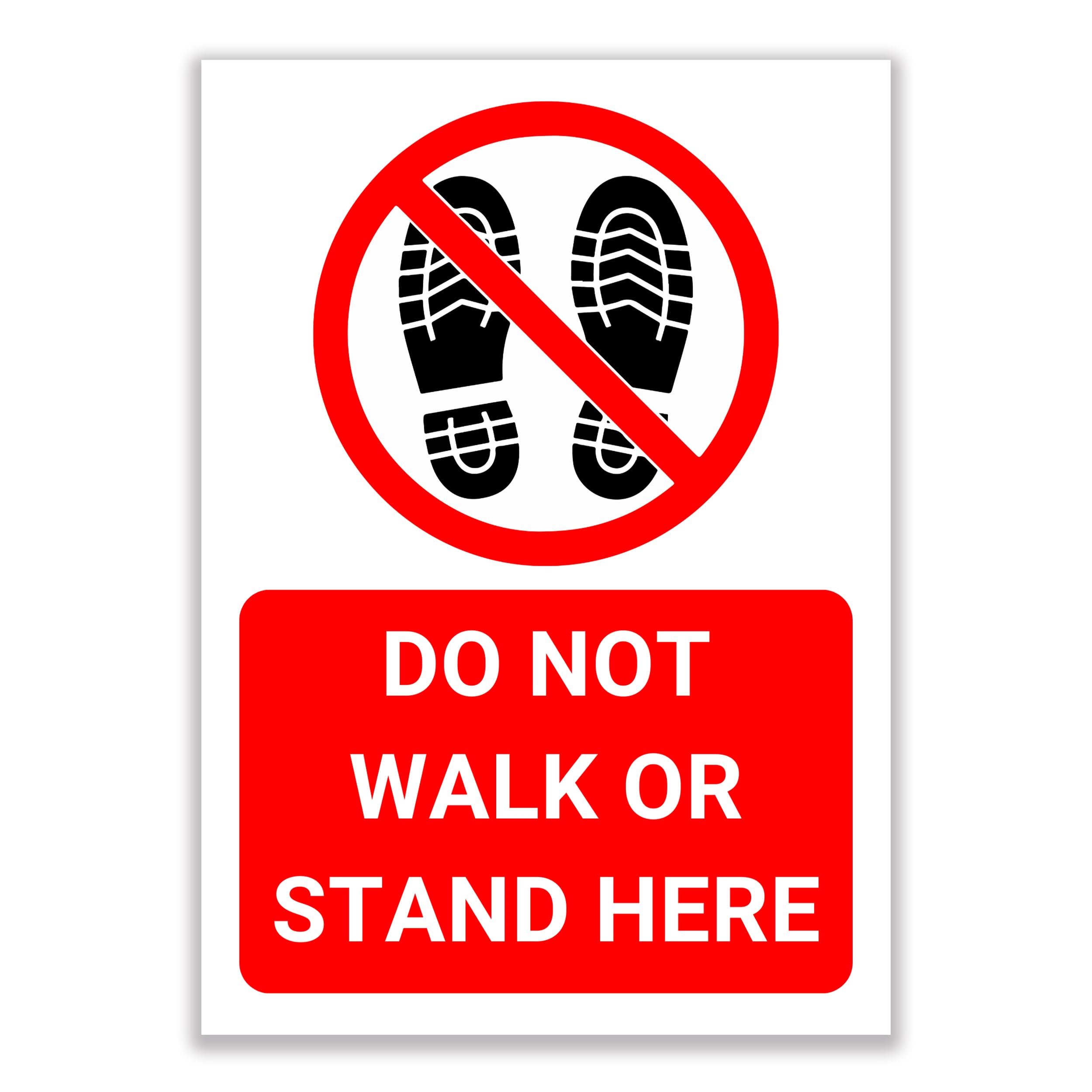 LP Lifestyle Do Not Walk or Stand Here Sign – Clear Prohibition Floor Safety Notice, Waterproof PVC Warning Sign, Easy to Install, Ideal for Workplaces No.273 (A4 (210mm x 297mm) – No Holes)