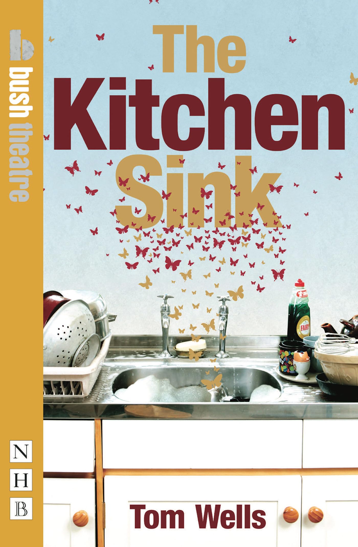 The Kitchen Sink by Tom Wells PAPERBACK 9781848422223