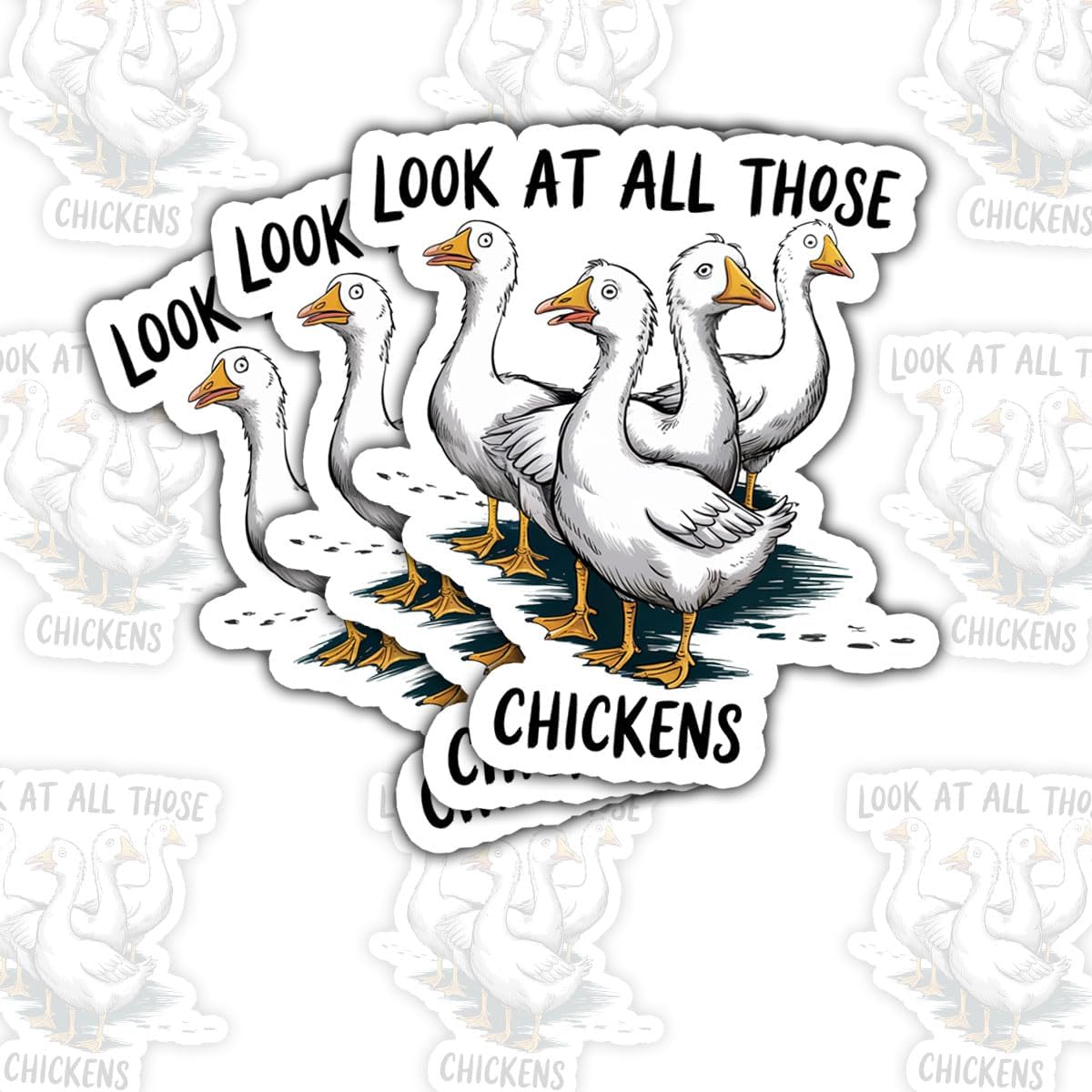 3Pcs Look at All Those Chickens Sticker Funny Goose Meme Gift for Friends