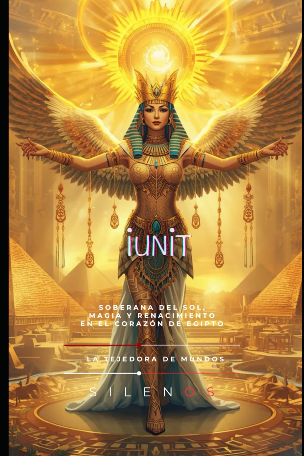 IUNIT: Soberana del Sol, Magia y Renacimiento en el Corazón de Egipto