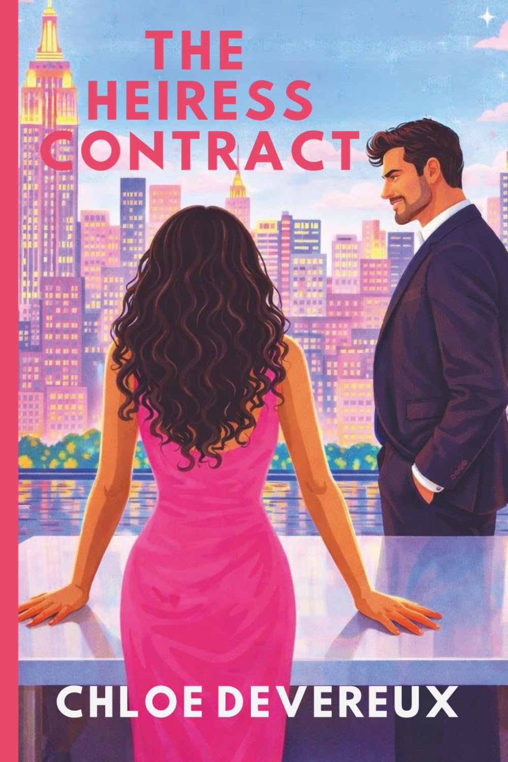The Heiress Contract: An Enemies-to-Lovers Billionaire Fake Engagement Romance (The Heiress Diaries)