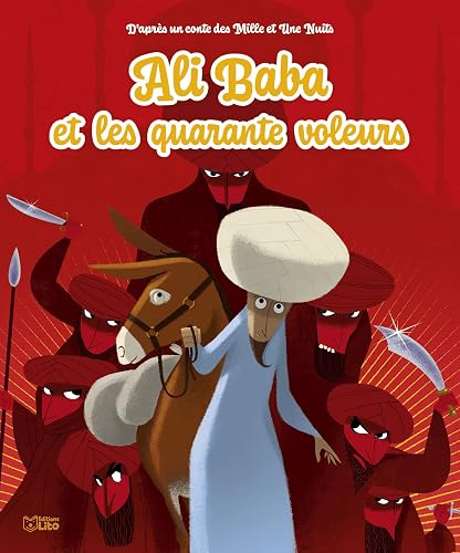 Les Minicontes classiques - Ali baba et les 40 voleurs - Dès 3 ans