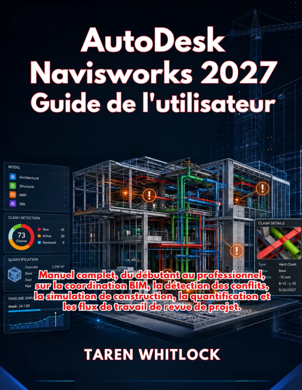 Guide Navisworks 2027 pour réussir la détection des clashs de maquette BIM