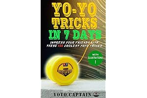 Yoyo Tricks in 7 Days: Impress Your Friends with 120 Coolest Yoyo Tricks