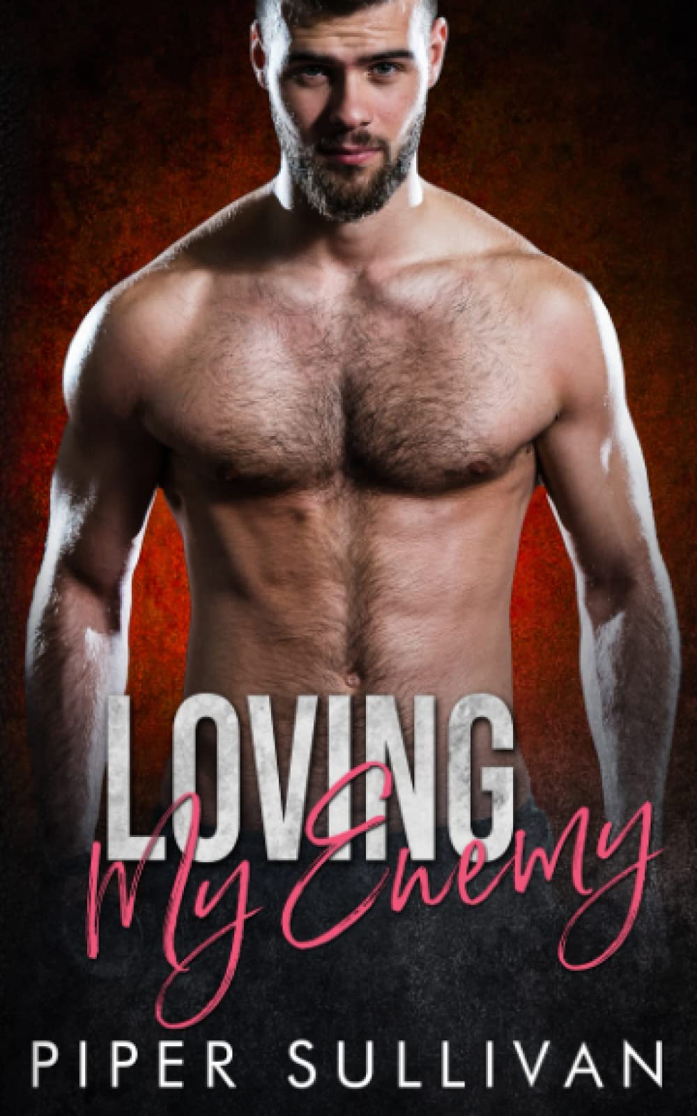 Loving My Enemy: An Enemies to Lovers Romance: 3 (Small Town Protectors)