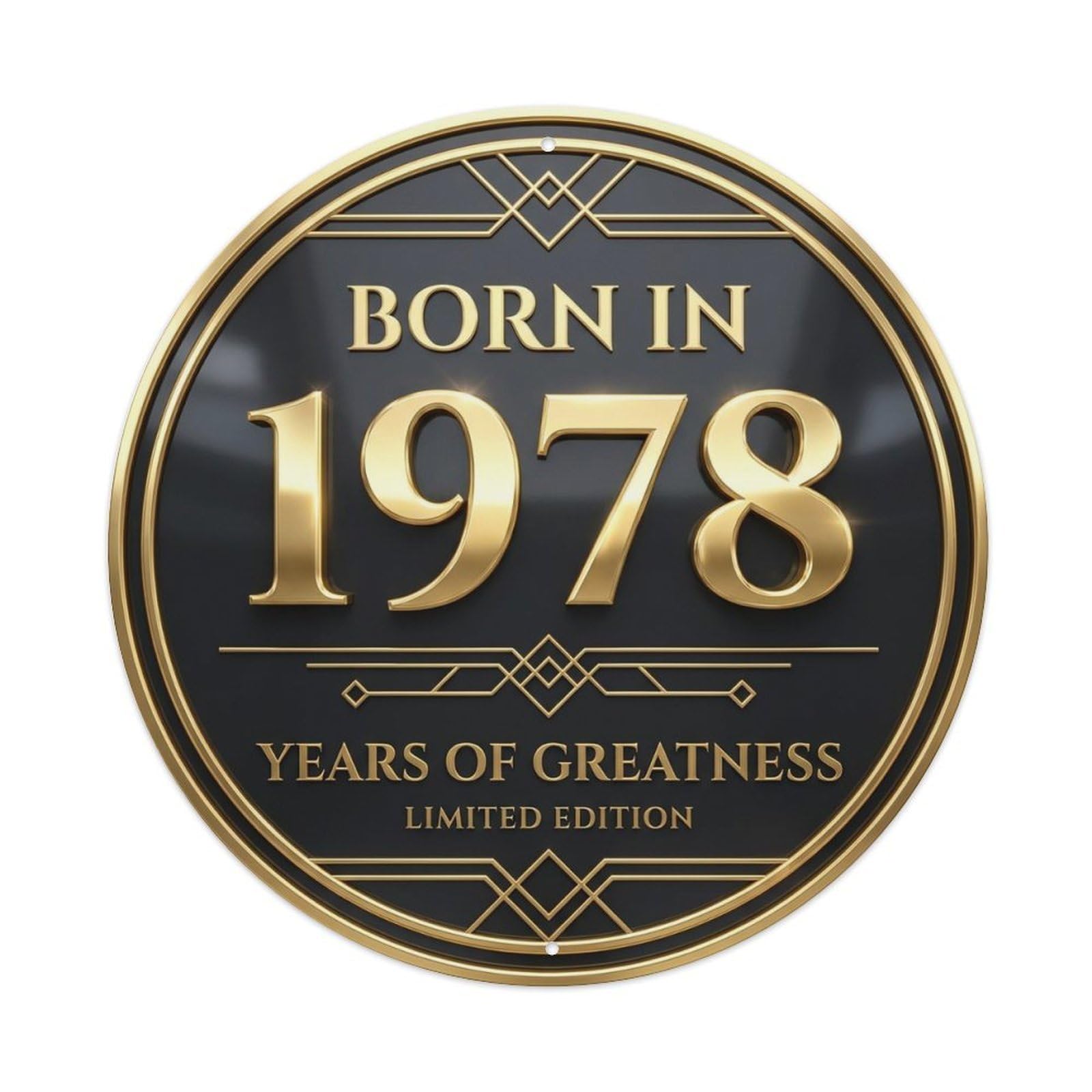 Born In 1978 Years Of Greatness Year-Themed Birthday Gift Vintage Metal Tin Sign
