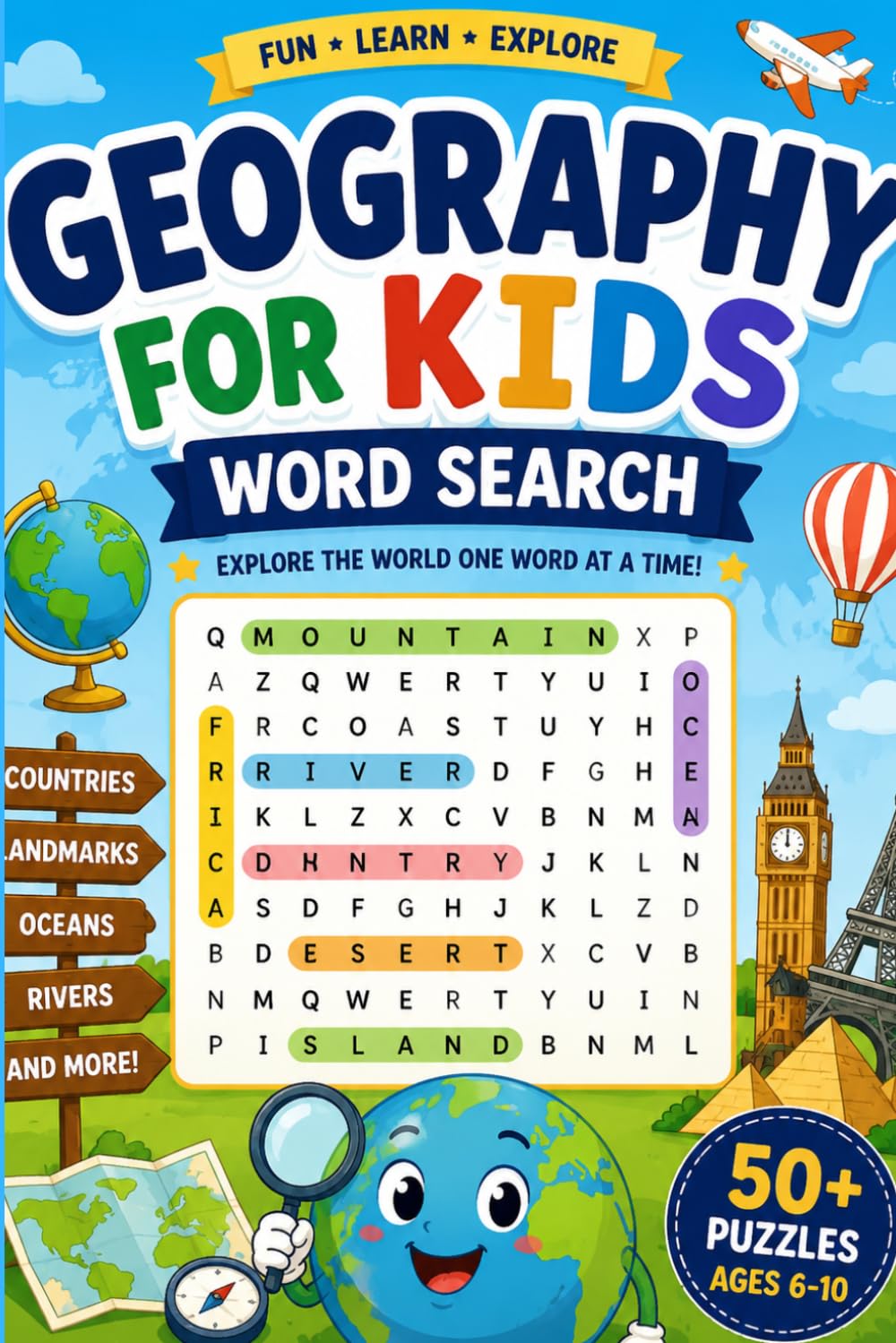 Geography For Kids Word Search: Explore The World One Word At A Time!