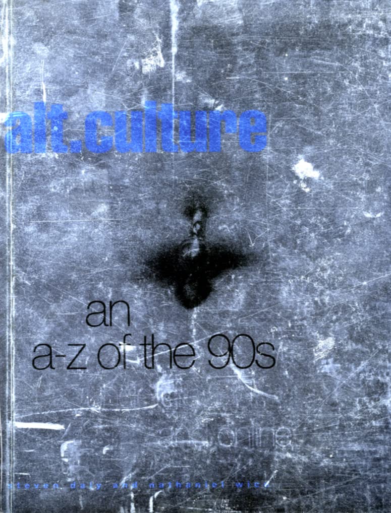 Alt.Culture: The Complete A-Z of Alternative : Buy Online at Best Price ...