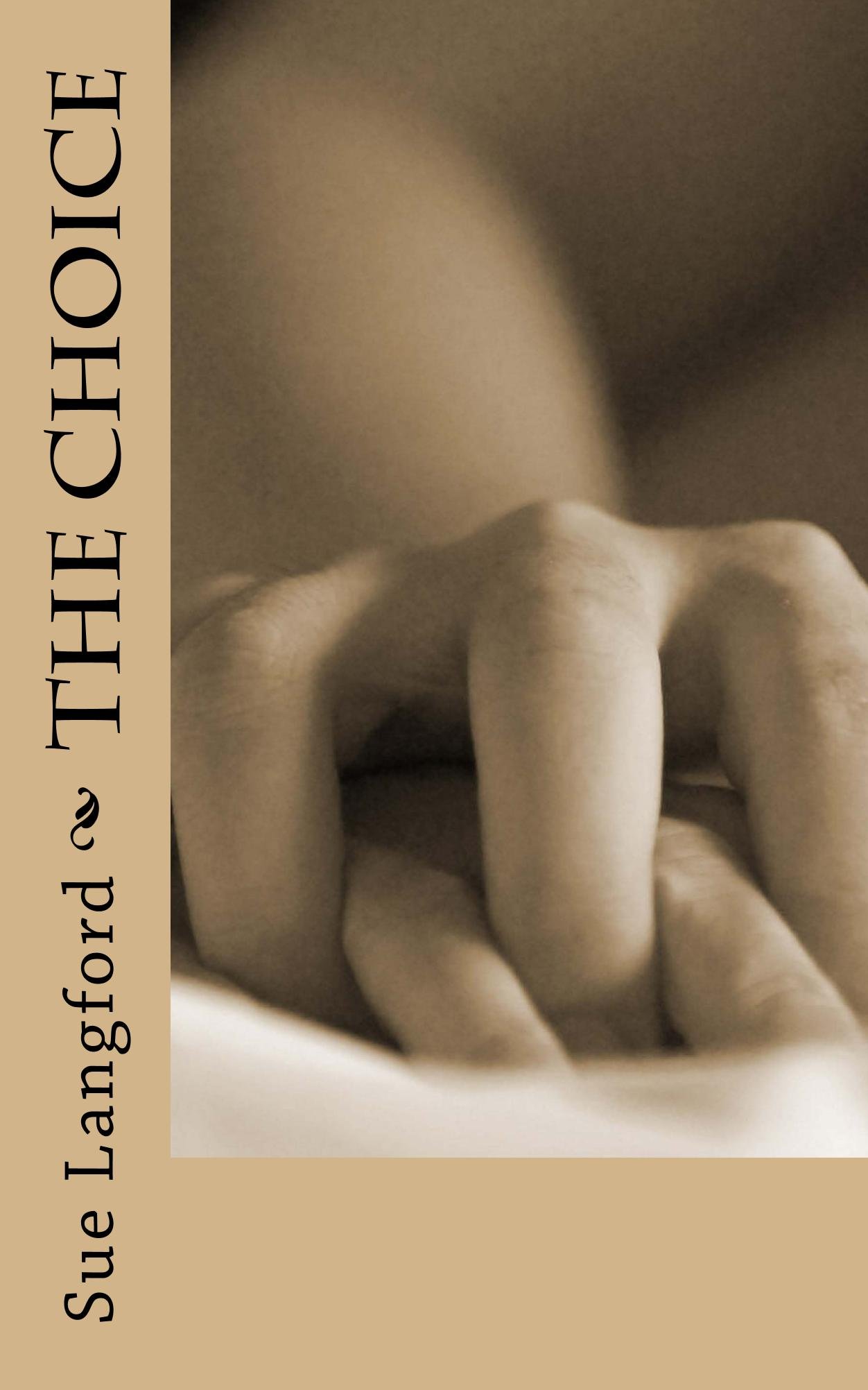 The Choice (Choices Series Book 2)