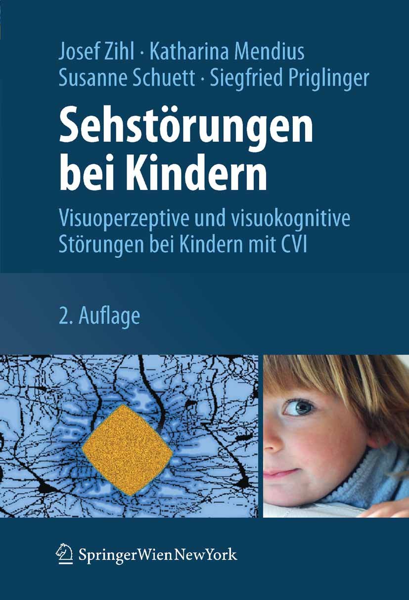 Sehstörungen bei Kindern: Visuoperzeptive und visuokognitive Störungen bei Kindern mit CVI