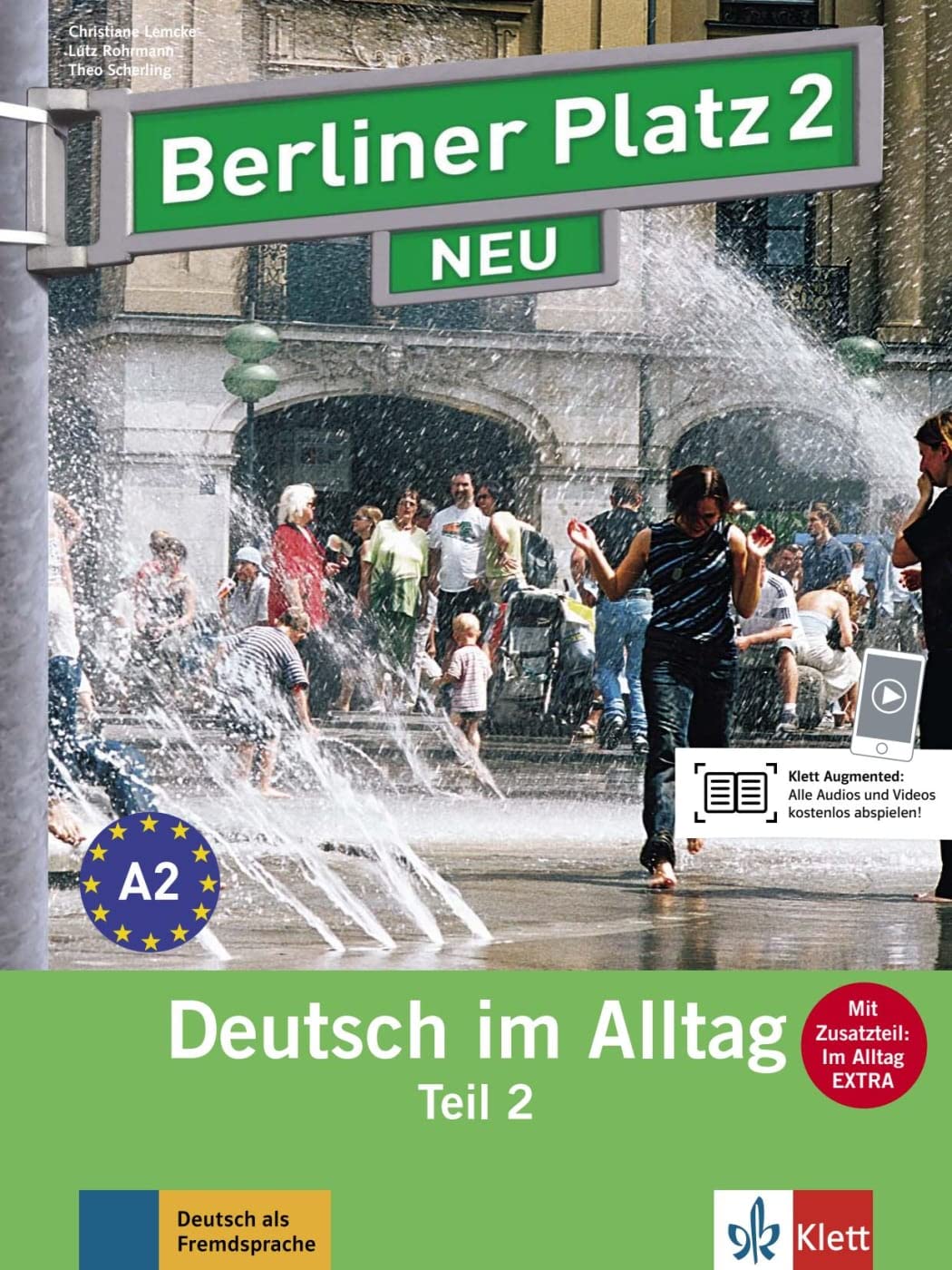 Berliner Platz NEU in Teilbanden: Lehr- und Arbeitsbuch 2 Teil 2 mit Audio-CD: Deutsch im Alltag