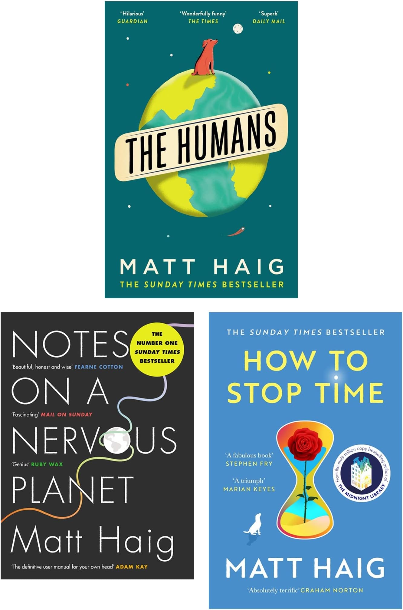 Matt Haig Collection 3 Books Set (The Humans, Notes on a Nervous Planet & How to Stop Time)