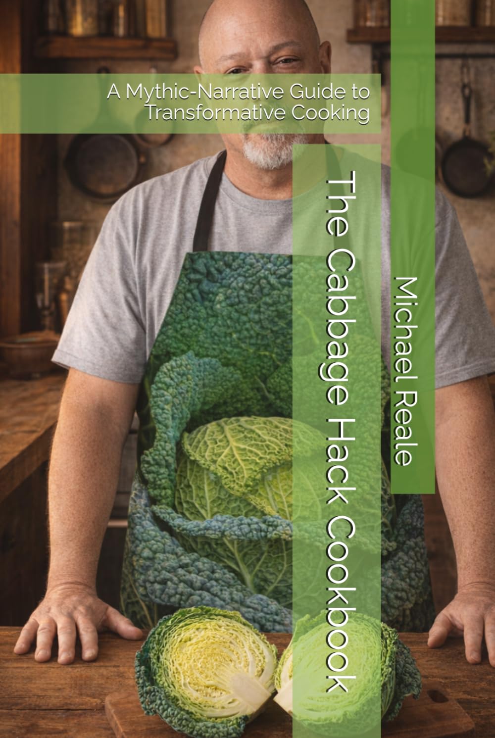 The Cabbage Hack Cookbook: A Mythic‑Narrative Guide to Transformative Cooking