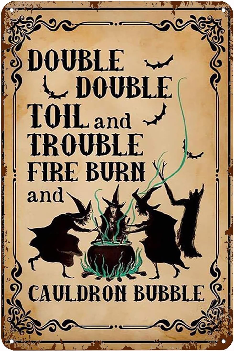 Vintage Tin Metal Poster Sign Witches Double Double Toil And Trouble Fire Burn And Cauldron Bubble Halloween Retro Wall Art Decor Iron Painting For Home Kitchen Cafe Pub Sign 8x6 Inch Plaque