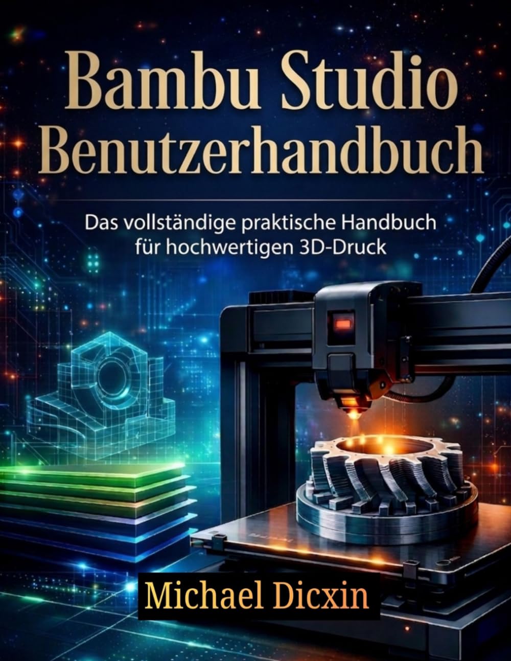 Bambu Studio Benutzerhandbuch: Das vollständige praktische Handbuch für hochwertigen 3D-Druck