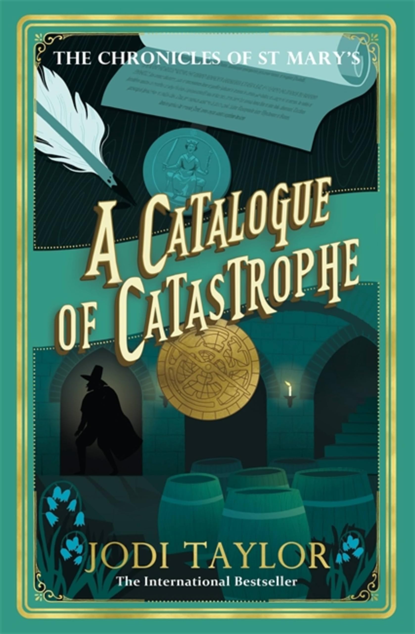 A Catalogue of Catastrophe: Chronicles of St Mary's 13 - Taylor, Jodi
