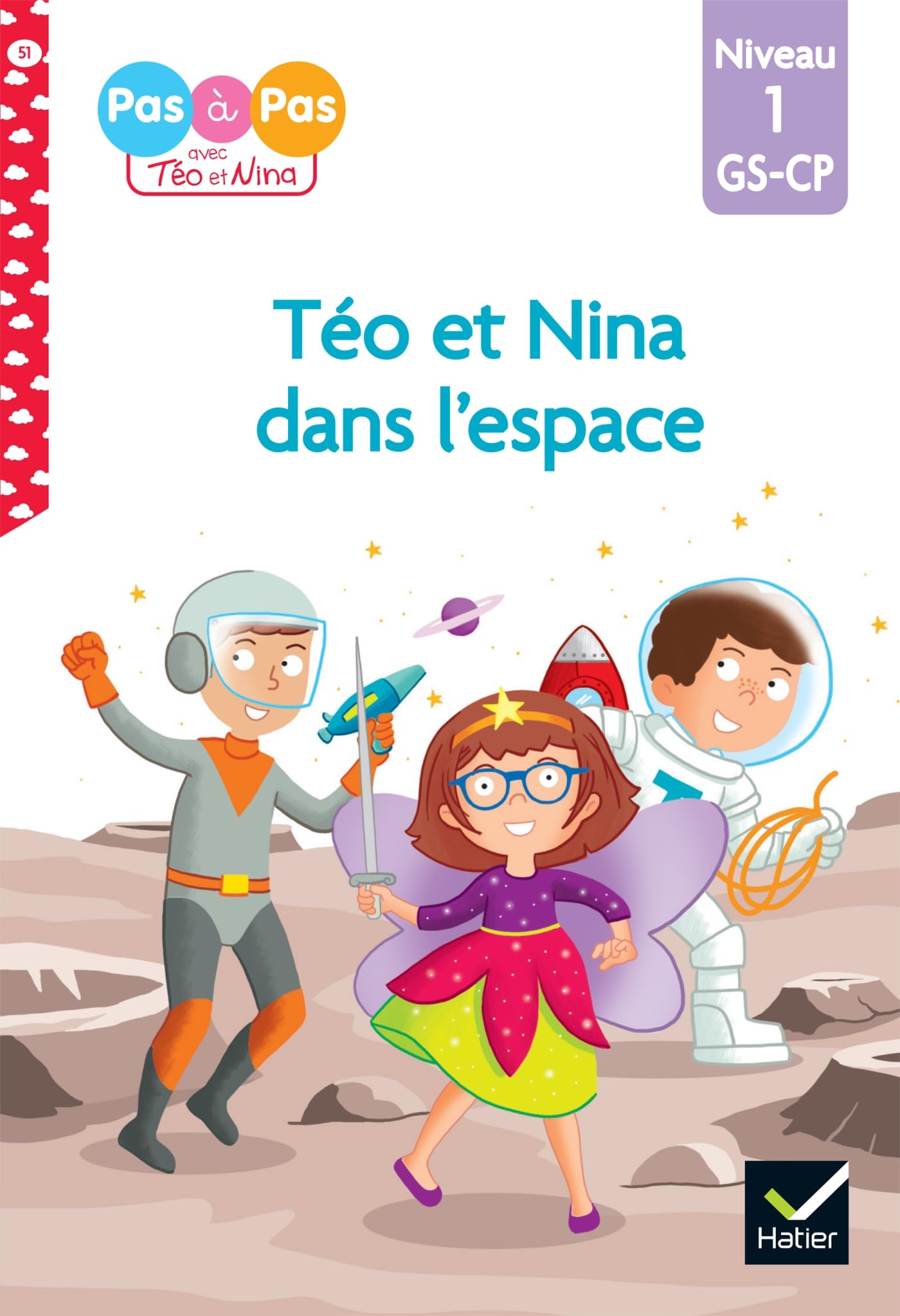 Téo et Nina GS-CP niveau 1 - Téo et Nina dans l'espace: Niveau 1 GS-CP