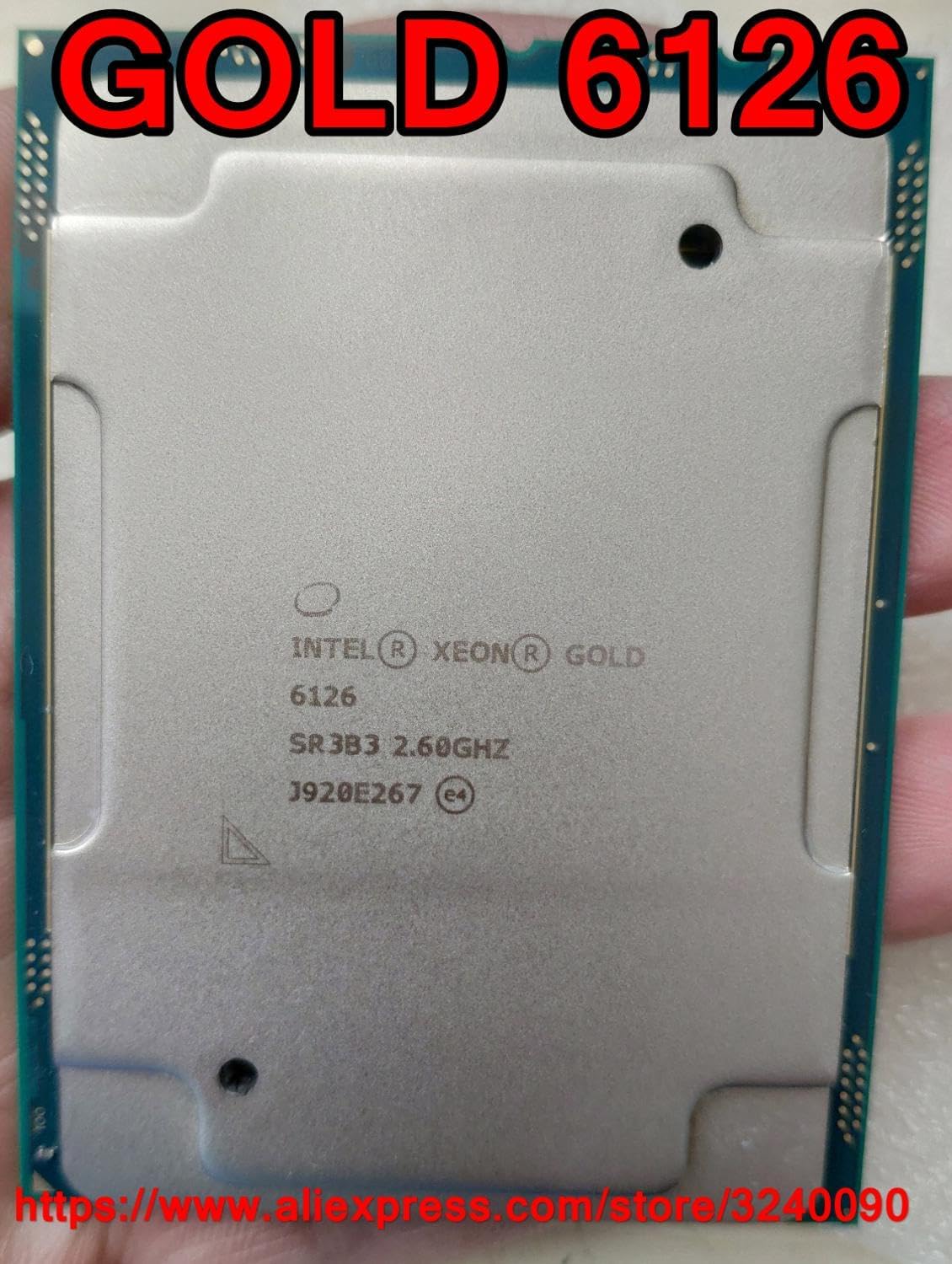 Electronics - Xeon GOLD 6126 SR3B3 Gold6126 Processor 19.25M Cache 2.60GHz 12-cores 125W LGA3647 CPU