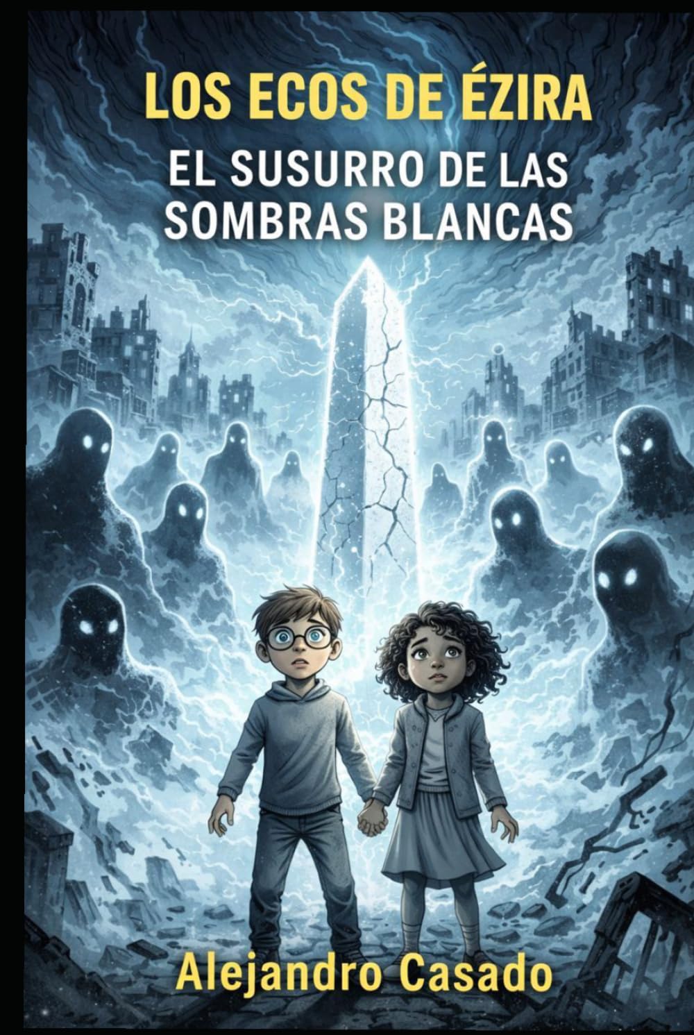 Los Ecos de Ézira - Libro 2: El Susurro de las Sombras Blancas