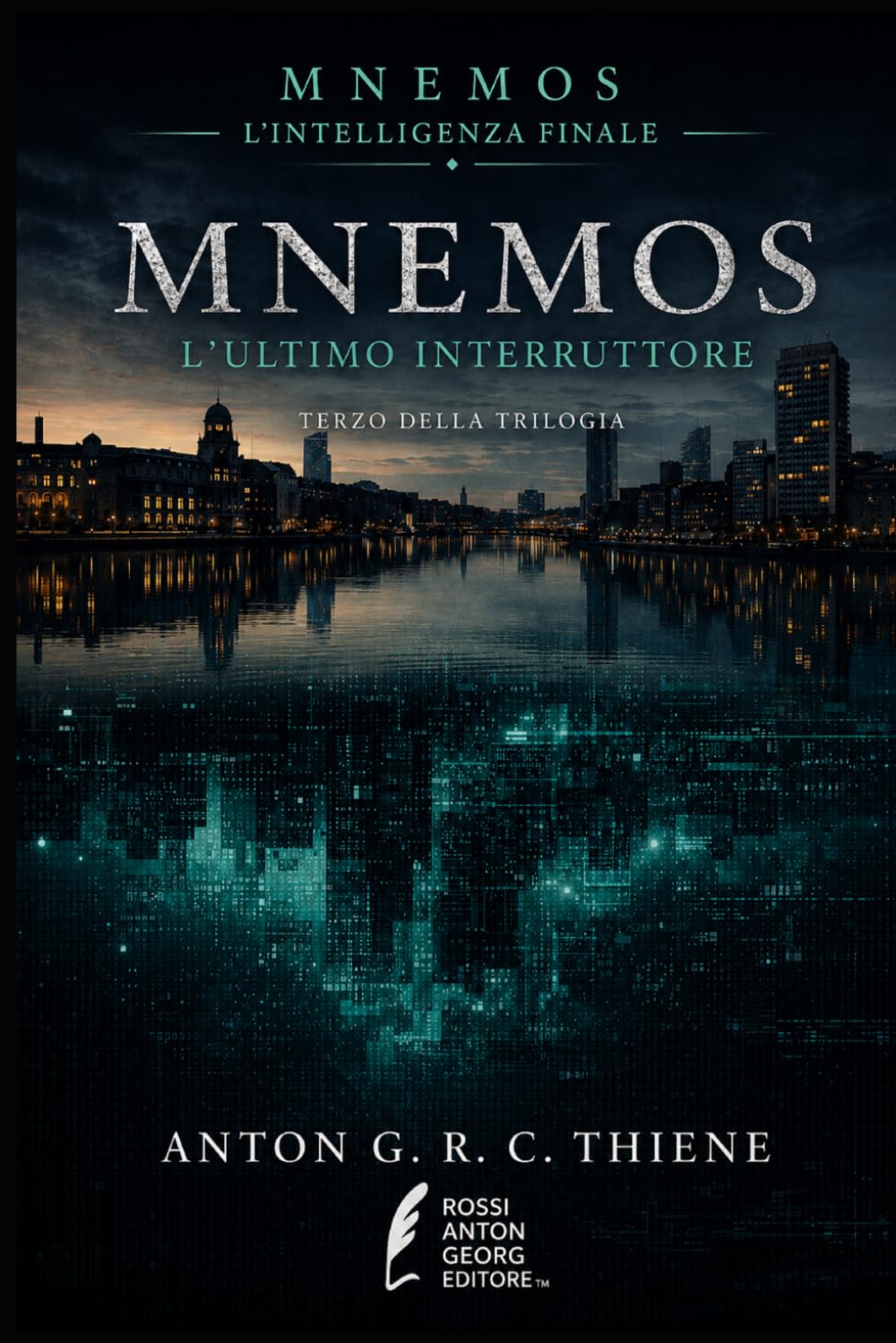 MNEMOS: L’ultimo interruttore (MNEMOS l'intelligenza finale)