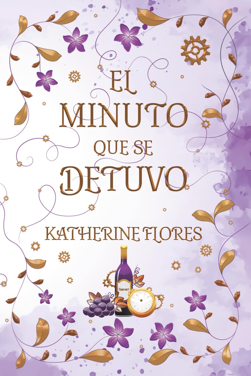 El Minuto Que Se Detuvo: Una historia de amor que el tiempo ocultó y la sangre recuerda. (Bilogia Minutos)